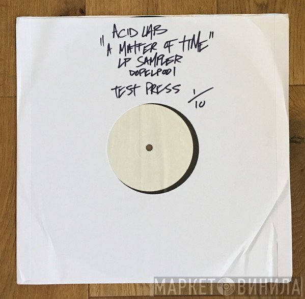 Acid_Lab  - A Matter Of Time LP Sampler