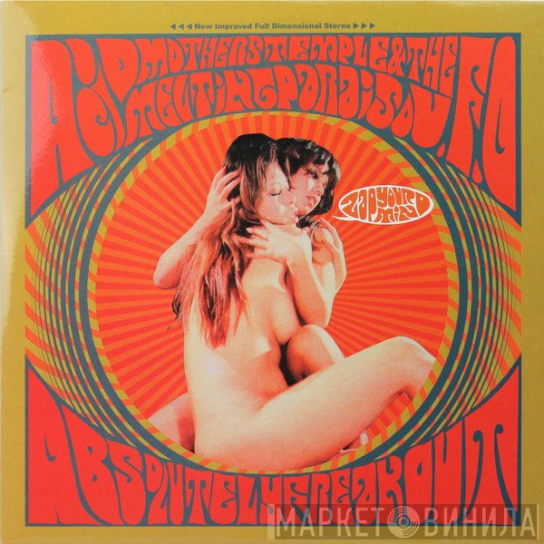 Acid Mothers Temple & The Melting Paraiso UFO - Absolutely Freak Out (Zap Your Mind!!)