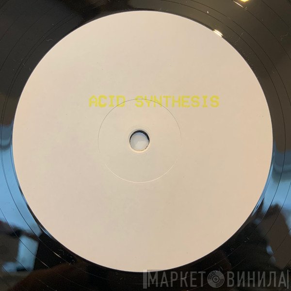 Acid Synthesis - Welcome To Planet 303