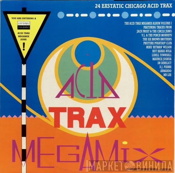  - Acid Trax Megamix Volume 1
