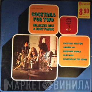 Acker Bilk & Bent Fabric & The Leon Young String Chorale  - Cocktails For Two