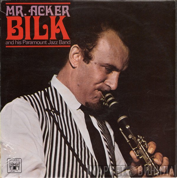 Acker Bilk And His Paramount Jazz Band - Mr. Acker Bilk And His Paramount Jazz Band