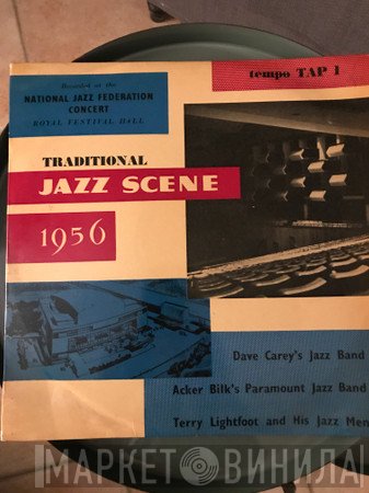Acker Bilk And His Paramount Jazz Band, Terry Lightfoot's Jazzmen, The Dave Carey Jazz Band - Traditional Jazz Scene 1956