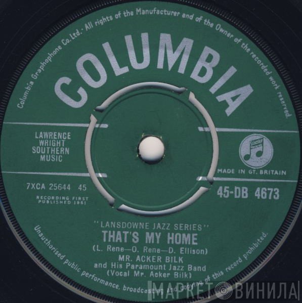 Acker Bilk And His Paramount Jazz Band - That's My Home