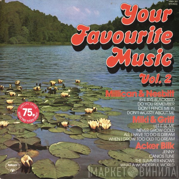 Acker Bilk, Millican & Nesbitt, Miki & Griff - Your Favourite Music Vol. 2