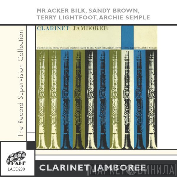 Acker Bilk, Terry Lightfoot, Sandy Brown , Archie Semple - Clarinet Jamboree