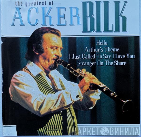 Acker Bilk - The Greatest Of Acker Bilk