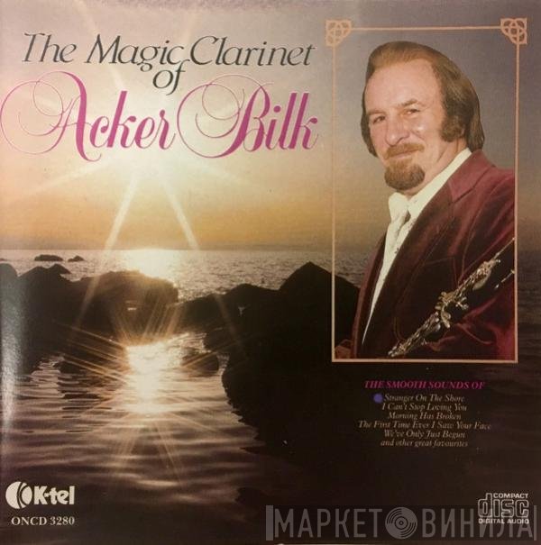 Acker Bilk - The Magic Clarinet Of Acker Bilk