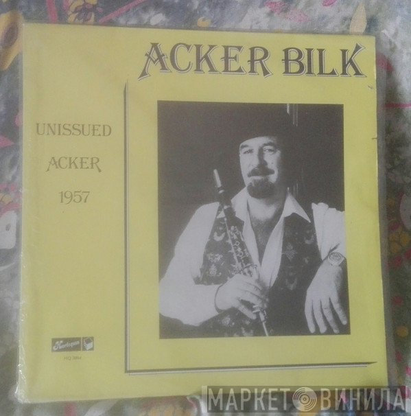 Acker Bilk - Unissued Acker 1957