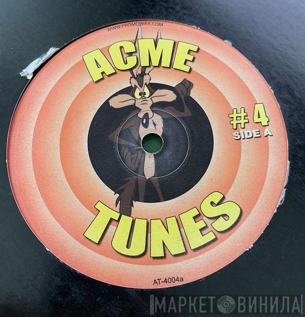  - Acme Tunes #4