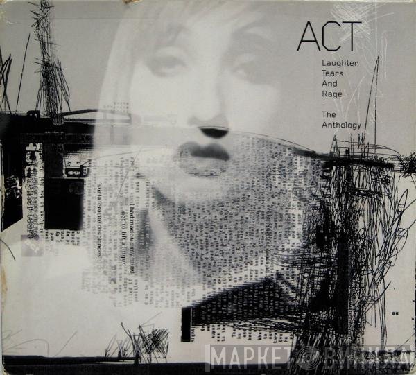 Act  - Laughter, Tears And Rage - The Anthology