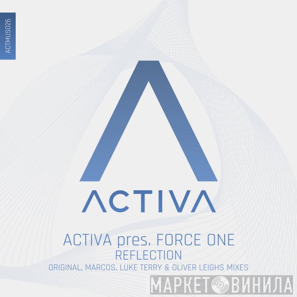 Activa  Pres. Force One   - Reflection