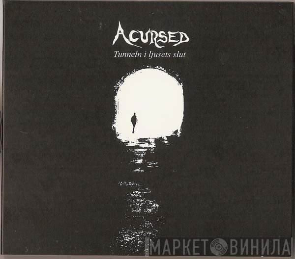 Acursed - Tunneln I Ljusets Slut