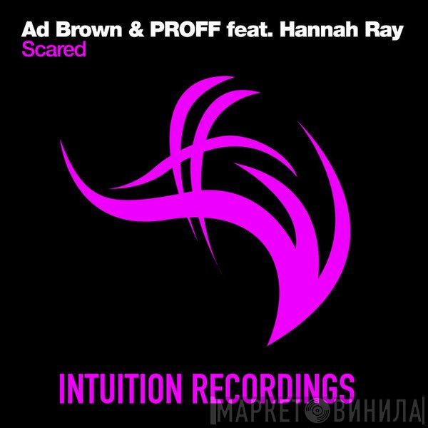 Ad Brown & PROFF  Feat. Hannah Ray  - Scared