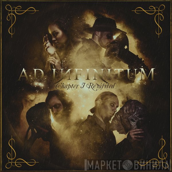 Ad Infinitum   - Chapter I: Revisited