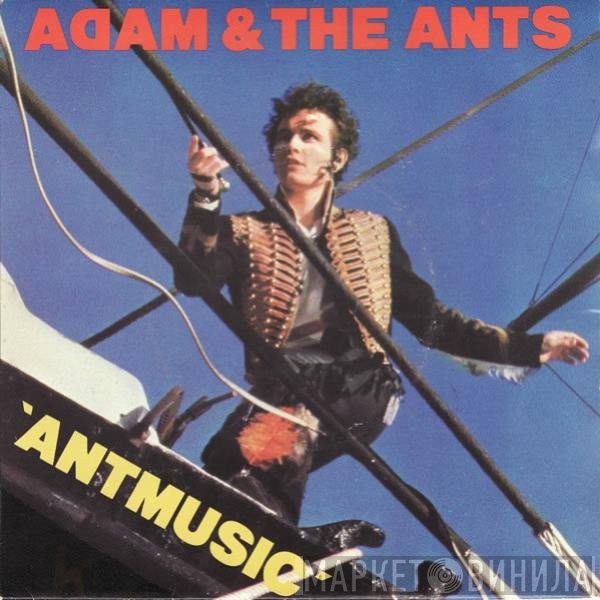 Adam And The Ants  - Antmusic