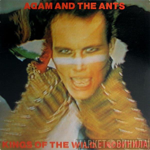 Adam And The Ants - Kings Of The Wild Frontier
