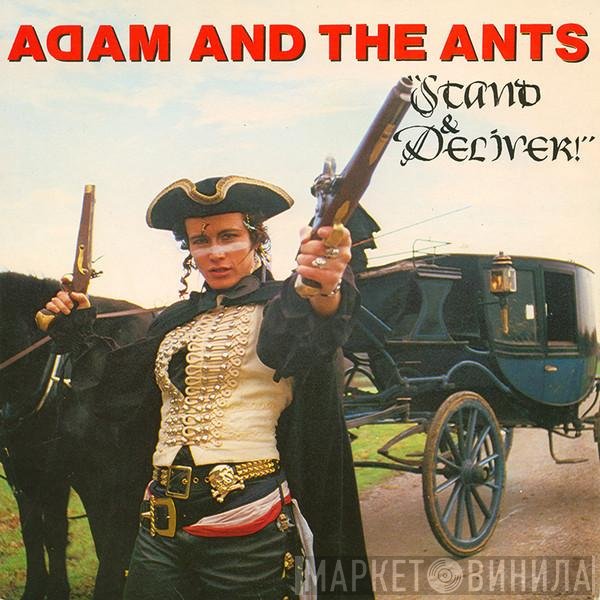 Adam And The Ants  - Stand & Deliver!