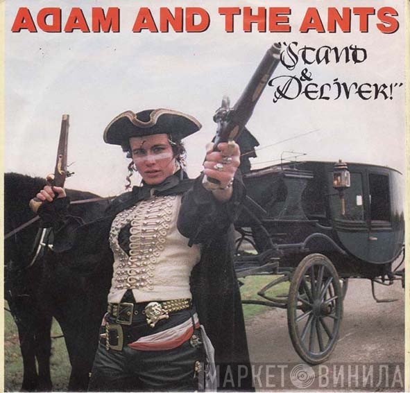 Adam And The Ants  - Stand & Deliver!