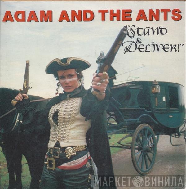 Adam And The Ants - Stand &amp; Deliver!