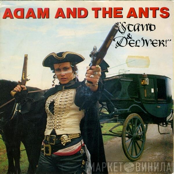 Adam And The Ants  - Stand & Deliver!