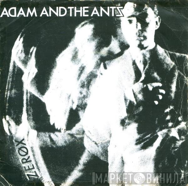 Adam And The Ants - Zerox
