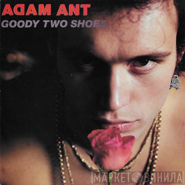 Adam Ant  - Goody Two Shoes