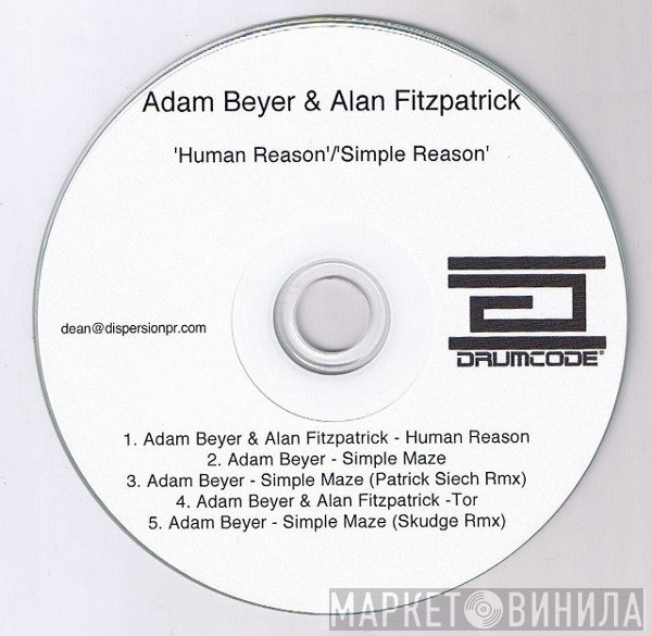 Adam Beyer & Alan Fitzpatrick  - Human Reason / Simple Maze