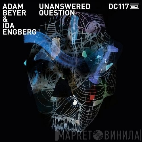 Adam Beyer & Ida Engberg  - Unanswered Question