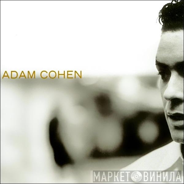 Adam Cohen  - Adam Cohen