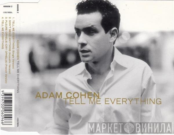 Adam Cohen  - Tell Me Everything