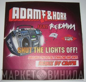 Adam F & Horx Feat. Redman  - Shut The Lights Off