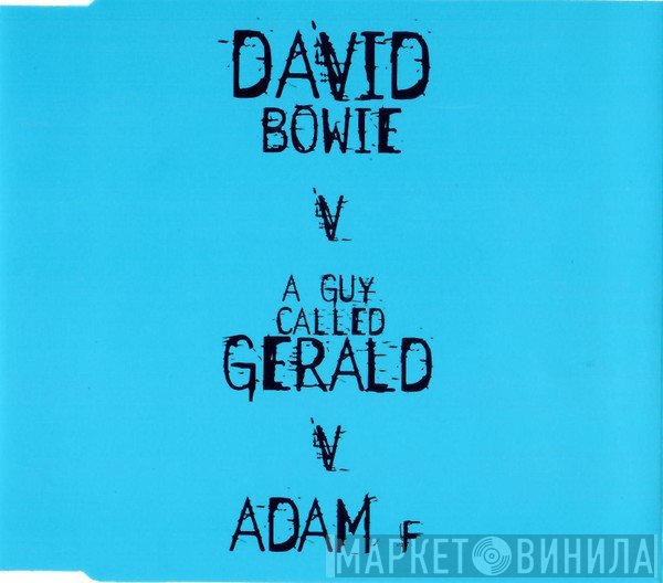 Adam F, A Guy Called Gerald, David Bowie - Telling Lies