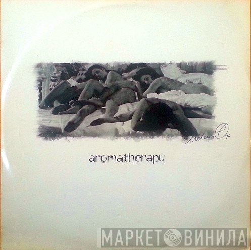 Adam F  - Aromatherapy