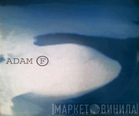 Adam F - Criminal Active