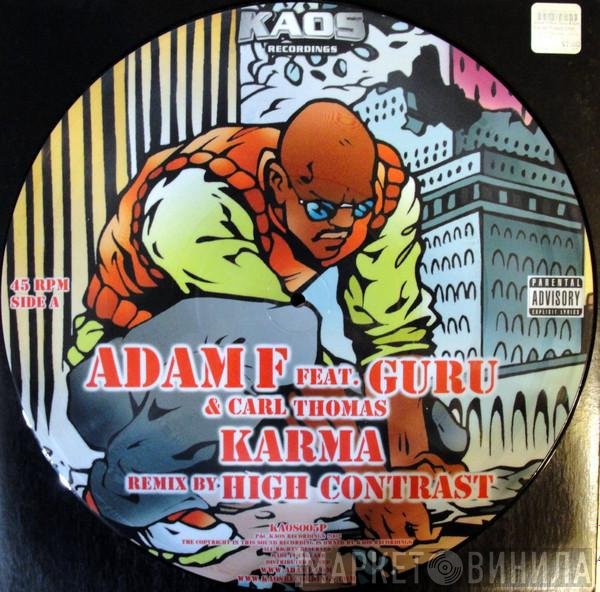 Adam F, Guru, Carl Thomas - Karma