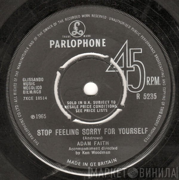 Adam Faith - Stop Feeling Sorry For Yourself
