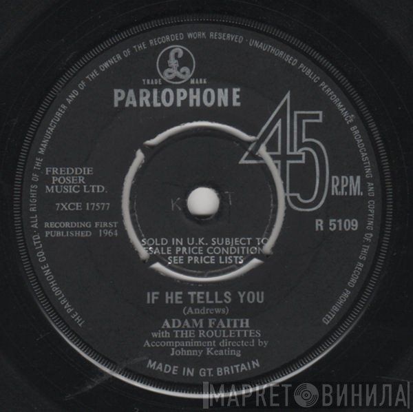 Adam Faith, The Roulettes - If He Tells You