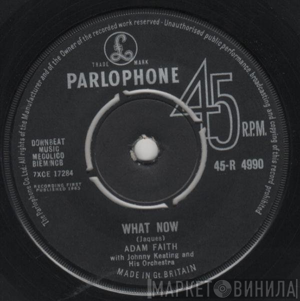 Adam Faith  - What Now