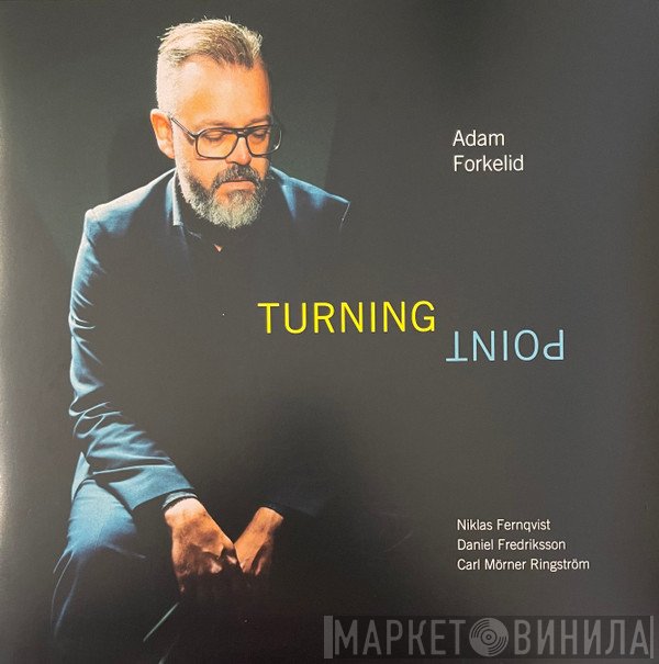 Adam Forkelid - Turning Point