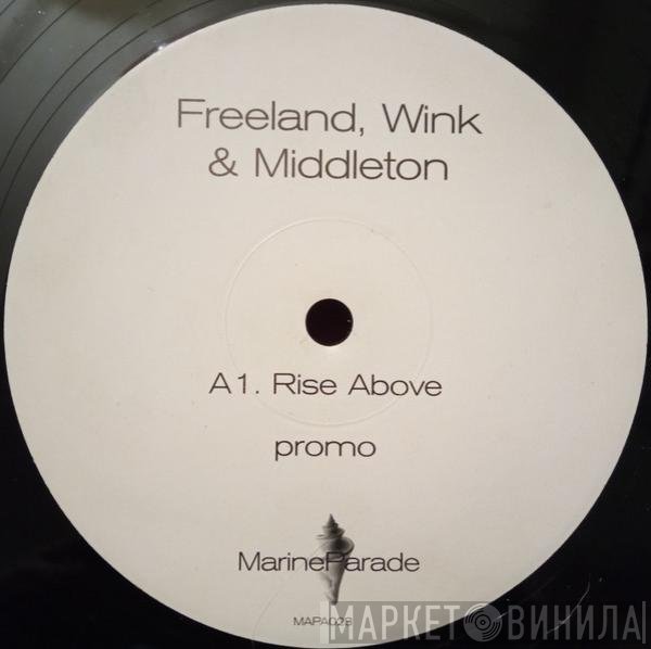 Adam Freeland, Josh Wink, Tom Middleton - Rise Above / F Groove