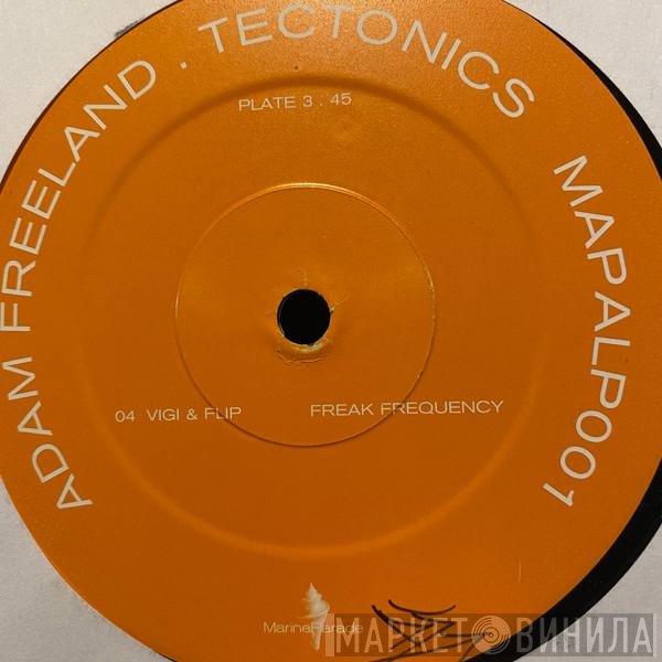 Adam Freeland  - Tectonics - Sampler #2