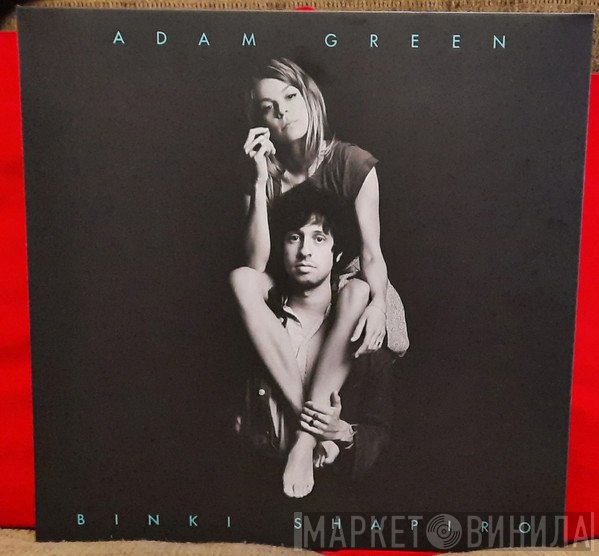 Adam Green, Binki Shapiro - Adam Green & Binki Shapiro