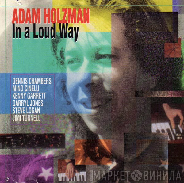 Adam Holzman  - In A Loud Way