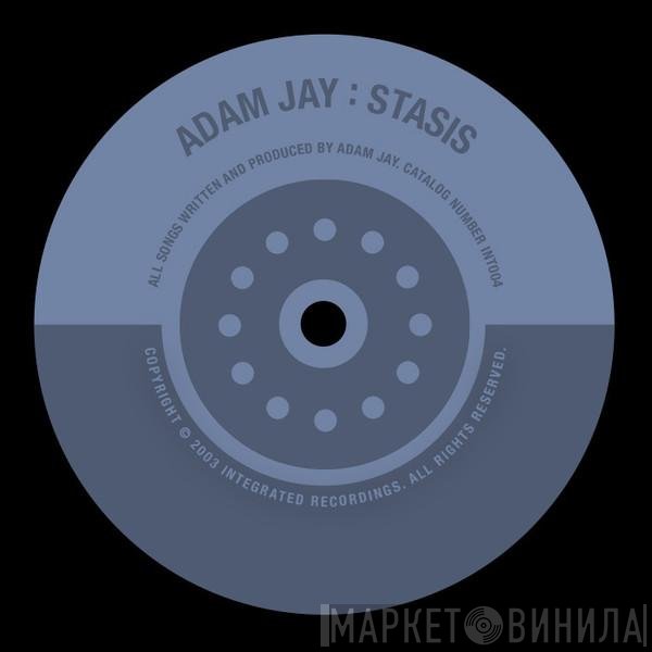 Adam Jay  - Stasis