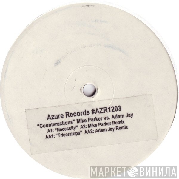 Adam Jay vs. Mike Parker  - Counteractions