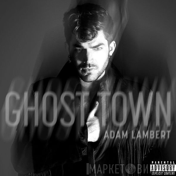 Adam Lambert  - Ghost Town