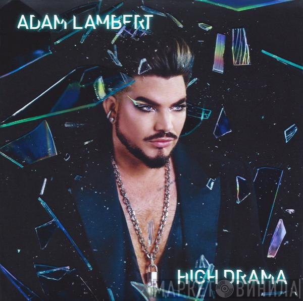 Adam Lambert - High Drama