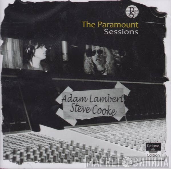 Adam Lambert, Steve Cooke  - The Paramount Sessions