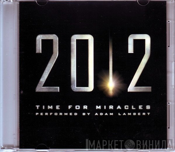 Adam Lambert  - Time For Miracles